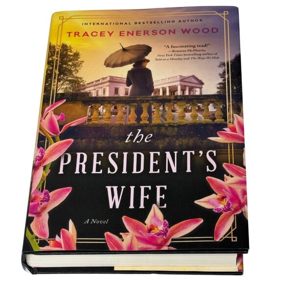 The President’s Wife by Tracey Enerson Wood | 2023 Hardcover Historical Novel - Picture 1 of 3